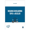 Boşanma Davalarında İspat ve Deliller - Ferhat Çelik