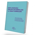 Eşya Hukuku Pratik Çalışmaları ve Sınav Soruları - Herdem Belen, Övgü Sıla Kayem, Eylem Apaydın, Cemile Turgut