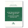 Kamu İhale Hukuku Temel Mevzuatı ve Danıştay 13. Daire Kararları - Mehmet Altundiş