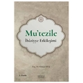 Mu'tezile İbâziyye Etkileşimi - Orhan Ateş