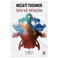 Sen ve Kendin -  Necati Tosuner