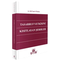  Tasarruf Yetkisini Kısıtlayan Şerhler - Elif Nazlı Yüksel