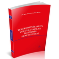  Telekomünikasyon Yoluyla Yapılan İletişimin Denetlenmesi - Selahattin Samet Bilge