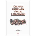  Türkiye'de Kuşakların Siyasal Dönüşümleri - Betül Yılmaz