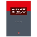  Yalan Yere Yemin Suçu - Kerim Kılıç