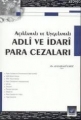 Adli ve İdari Para Cezaları - Ali Karagülmez