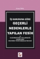  Geçerli Nedenlerle Yapılan Fesih - Güneş Topal
