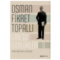  Giresun Günlükleri - II - Osman Fikret Topallı