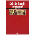  Kültür, Kimlik ve Siyaset - Nafiz Tok