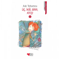  Üç, İkiii, Birr, Ateş! 2 - Aslı Tohumcu