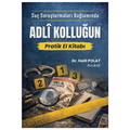  Adli Kolluğun Pratik El Kitabı - Halil Polat