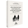  Aile Hukukundan Kaynaklanan Yükümlülüklerin İhlali Suçu - Turgut Özal Tekpınar