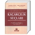 Kaçakçılık Suçları - Şentürk Çıldır, Oğuz Korkmaz