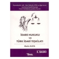  Kelepir Ürün İadesizdir -  İdare Hukuku ve Türk İdari Teşkilatı - Metin Kaya