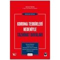 Açıklamalı İçtihatlı Koruma Tedbirleri Nedeniyle Tazminat Davaları - Mehmet Taştan