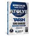  KPSS Genel Kültür Atölye Serisi Tarih Soru Bankası Yediiklim Yayınları 2025