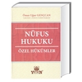 Nüfus Hukuku Özel Hükümler - Ömer Uğur Gençcan