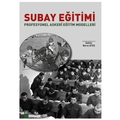  Subay Eğitimi Profesyonel Askeri Eğitim Modelleri - Barış Ateş