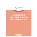  Uluslararası Yatırım Hukukunda Meşru Beklentiler - Özgür Ocakhan