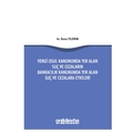 Vergi Usul Kanununda Yer Alan Suç ve Cezaların Bankacılık Kanununda Yer Alan Suç ve Cezalara Etkileri - Renas Yıldırım