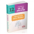  12. Sınıf Dil ve Anlatım Öğretmenin Ders Notları Editör Yayınları