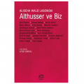  Althusser ve Biz - Aliocha Wald Lasowski