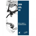  Arabölge - William S. Burroughs