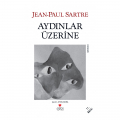  Aydınlar Üzerine - Jean Paul Sartre