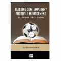 Building Contemporary Footbal Management - Serdar Samur