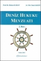 Deniz Hukuku Mevzuatı - Hakan Karan, E. Sami Aksoy