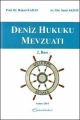  Deniz Hukuku Mevzuatı - Hakan Karan, E. Sami Aksoy