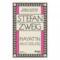 Hayatın Mucizeleri - Stefan Zweig