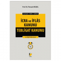  İcra ve İflas Kanunu Tebligat Kanunu ve İlgili Mevzuat - Timuçin Muşul