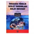  İhracata Yönelik Devlet Yardımları Kolay Mevzuat - Mutlu Yılmaz