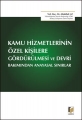 Kamu Hizmetlerinin Özel Kişilere Gördürülmesi ve Devri Bakımından Anayasal Sınırları - Abdullah Uz