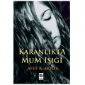  Karanlıkta Mum Işığı - Afet K. Akyol
