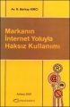 Markanın İnternet Yoluyla Haksız Kullanımı - N. Berkay Kırcı
