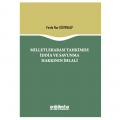  Milletlerarası Tahkimde İddia ve Savunma Hakkının İhlali - Ferda Nur Güvenalp