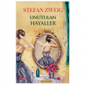 Unutulan Hayaller - Stefan Zweig