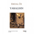  Yaralısın - Erdal Öz