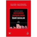  Afetlerden Kaynaklanan İdari Davalar - Serkan Çınarlı, Hüseyin Bilgin, Ezgi Avcıoğlu Aksoy, Mehpare Çaptuğ Dilek