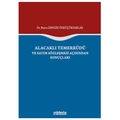 Alacaklı Temerrüdü ve Satım Sözleşmesi Açısından Sonuçları - Burcu Zengin Özküçükparlak