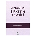  Anonim Şirketin Temsili - Ahmet Hasan Kılıç