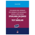  Ceza Hukuku Uygulama Çalışması ve Test Soruları - Mustafa Özen
