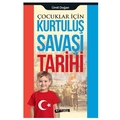 Çocuklar İçin Kurtuluş Savaşı Tarihi - Ümit Doğan