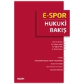  E-Spor: Hukuki Bakış - Ali Paslı, Görkem Gökçe, Yağmur Yollu, Nimet Karaca