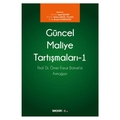  Güncel Maliye Tartışmaları 1 - Ayşe Güner, Gülay Akgül Yılmaz, A. Bumin Doğrusöz