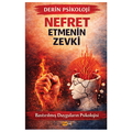  Nefret Etmenin Zevki Derin Psikoloji - Kolektif