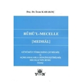  Rûhü'l–Mecelle [Medhâl] - İrem Karakoç