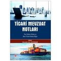 Ticari Mevzuat Notları - Mustafa Emir Üstündağ